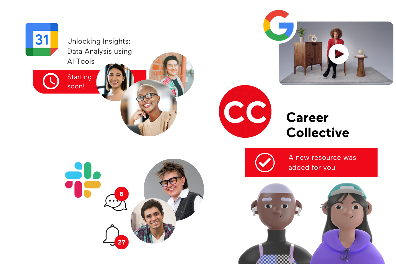 Career Collective: Calendar events, Slack notifications, Google learning video, resources being added